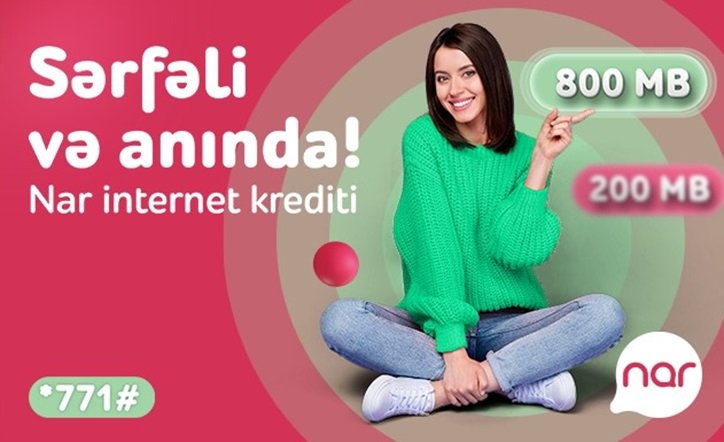 "Nar” abunəçiləri üçün “İnternet Kredit” xidmətini təqdim edir