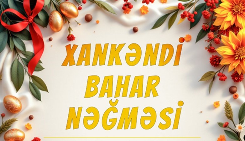 Xankəndiyə gedənlərin NƏZƏRİNƏ: Novruz konserti olacaq